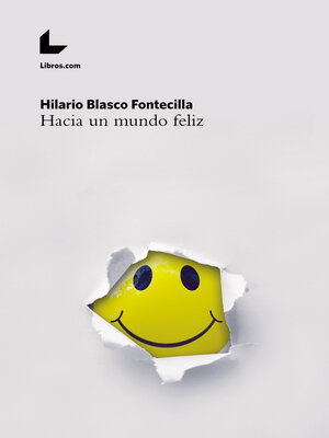 cover image of Hacia un mundo feliz